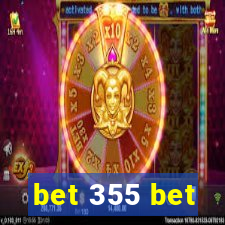 bet 355 bet